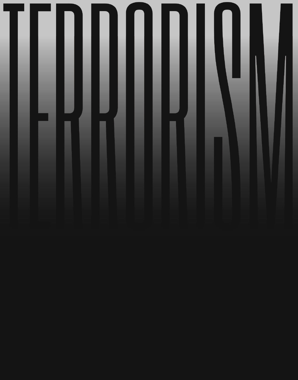 POSTER - TERRORISM 1 of 15 limited series from the Derwyn Goodal Exhibition November 2026